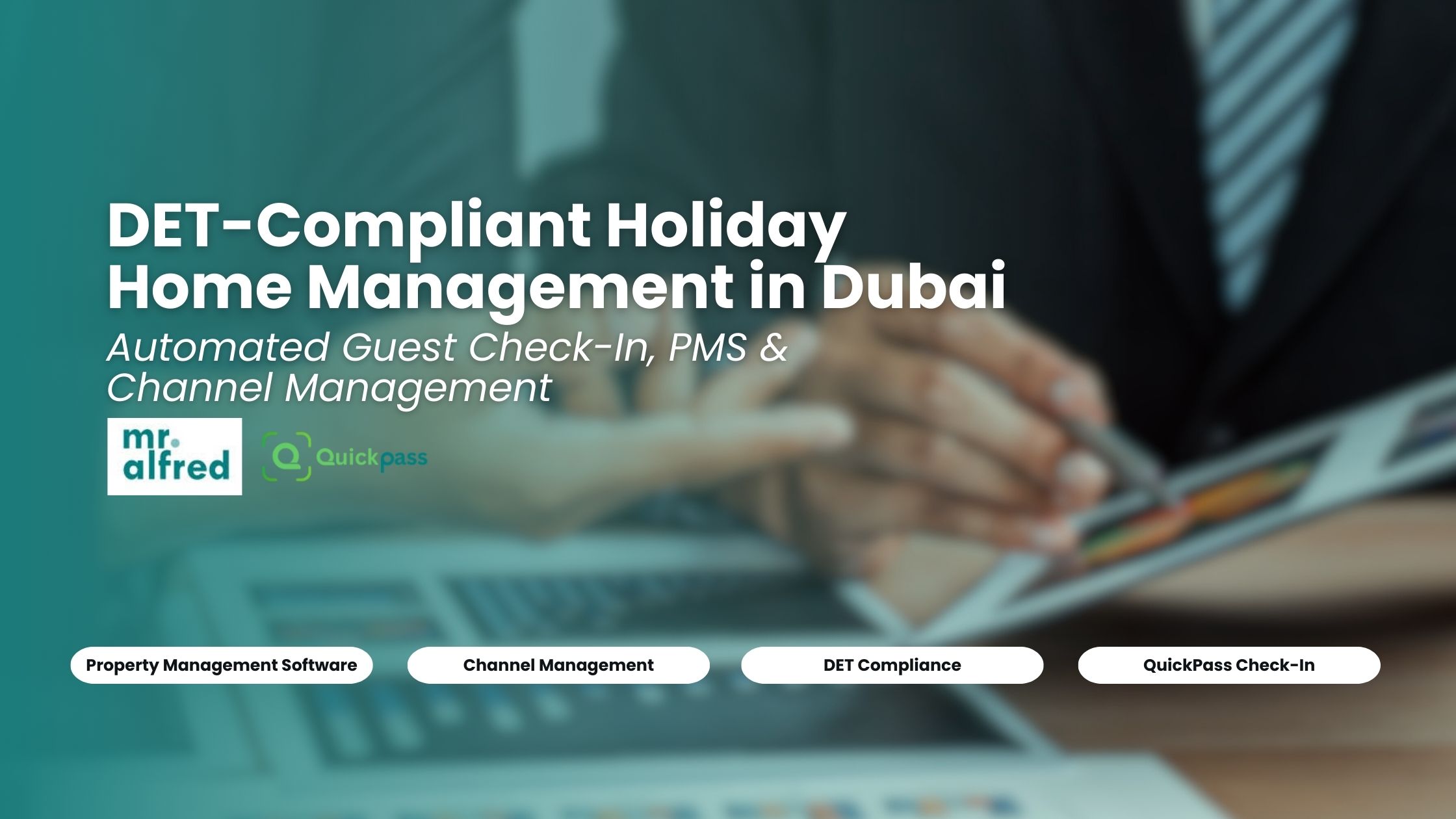 DET - COMPLIANT HOLIDAY HOME MANAGEMENT IN DUBAI